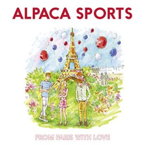 ALPACA SPORTS - From Paris With Love