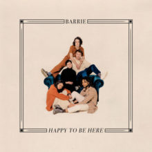 NYブルックリン男女5人組ドリームポップ・バンド Barrie、デビューアルバム『Happy To Be Here』を 5/3 リリース!