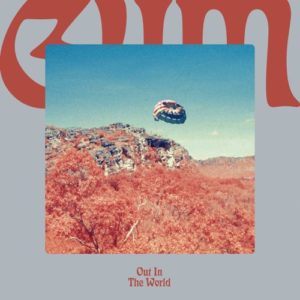 GUM - Out In The World