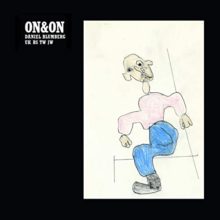 元Yuck の Daniel Blumberg、ソロ・ニューアルバム『On&On』をリリース!