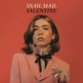 Snail Mail、セカンドアルバム『Valentine』をリリース！