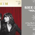 She & Him、ホリデー・コレクション『A Very She & Him Christmas』10周年記念LPを 11/12 リリース!