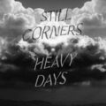 ロンドンのドリームポップ・デュオ Still Corners、新曲「Heavy Days」をリリース!