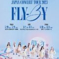 Kep1er JAPAN CONCERT TOUR 2023 ＜FLY-BY＞