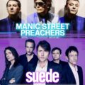 Manic Street Preachers x Suede 来日公演