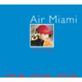 発売から約30年、Air Miami 最初で唯一のスタジオ・アルバム『Me. Me. Me.』が 7/28 についにリイシュー！