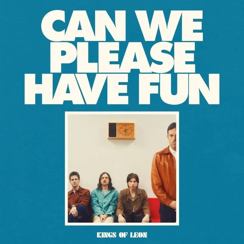 Kings Of Leon、待望のニューアルバム『Can We Please Have Fun』を 5/10 リリース！