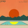 PREP、タイのシンガー Phum Viphurit をフィーチャーした新曲「Getaway」をリリース！
