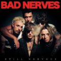 ラモーンズとストロークスの一夜限りの私生児 Bad Nerves、セカンドアルバム『Still Nervous』を 5/31 リリース！