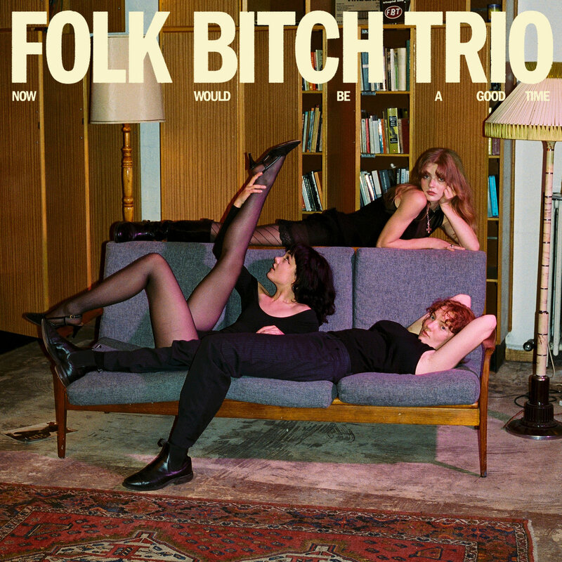 インディーフォーク・トリオ Folk Bitch Trio、デビューアルバム『Now Would Be A Good Time』を 7/25 リリース！
