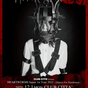 Heartworms 初来日公演
