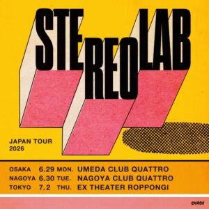 Stereolab 来日公演