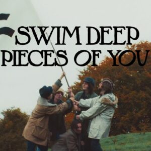 Swim Deep - Hum