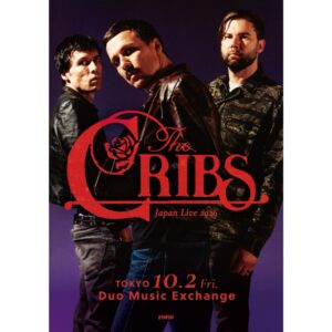 The Cribs 来日公演